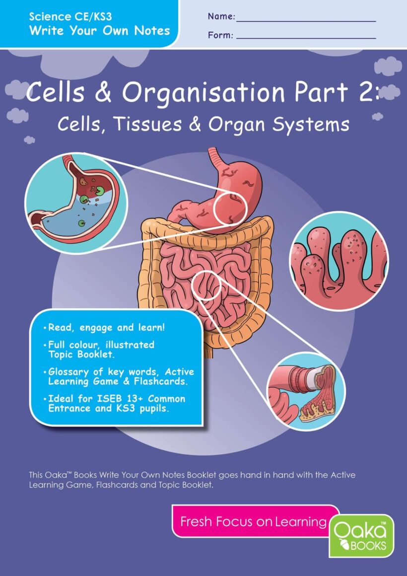 CE/KS3 Science: Biology: Cells & Organisation - Cells, Tissues & Organ Systems (Part 2)