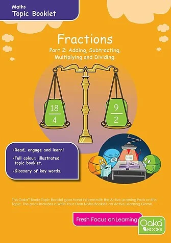 Maths Fractions 2: Adding, Subtracting, Multiplying and Dividing Fractions