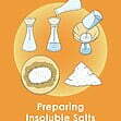 GCSE/KS4 Chemistry: Preparing Insoluble Salts