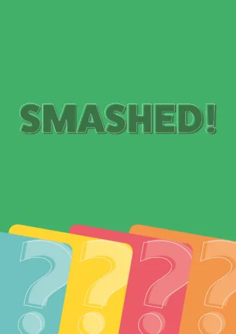 Smashed